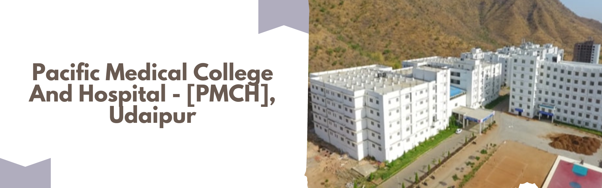 Pacific Medical College And Hospital - [PMCH], Udaipur